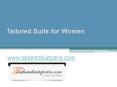Tailored Suits for Women - www.tailoredsuitparis.com PowerPoint PPT Presentation