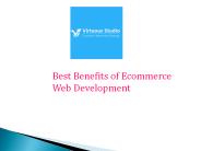 Best Benefits of Ecommerce Web Development India