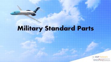Military Standard Parts by ASAP Fasteners