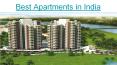 Best Apartments in India | Best flats in India | Best property in India | Best real estate projects in India PowerPoint PPT Presentation