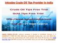 Crude Oil Tips Free Trial, Gold Tips Free Trial PowerPoint PPT Presentation
