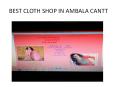 New chhabra cloth house-Best cloth shop in ambala cantt PowerPoint PPT Presentation