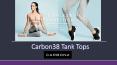 Carbon38 Tank Tops PowerPoint PPT Presentation