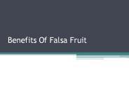 Benefits of Falsa Fruit