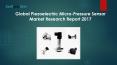 Global Piezoelectric Micro Pressure Sensor Market Research Report 2017 PowerPoint PPT Presentation