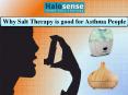 Why Salt Therapy is good for Asthma People (1) PowerPoint PPT Presentation