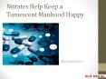 Nitrates Help Keep a Tumescent Manhood Happy PowerPoint PPT Presentation