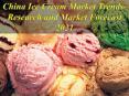China Ice Cream Market Trends-Research and Market Forecast 2021 PowerPoint PPT Presentation