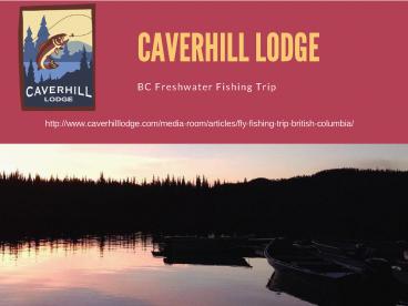 BC Freshwater Fishing Trip