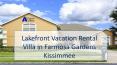 Lakefront Vacation Rental Villa in Farmosa Gardens Kissimmee FL PowerPoint PPT Presentation