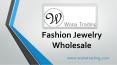Fashion Jewelry Wholesale - www.wonatrading.com PowerPoint PPT Presentation