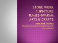 Stone Work Furniture PowerPoint PPT Presentation