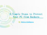 5 Simple Steps to Protect Your PC from Hackers