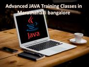 Advanced JAVA Training Classes in Marathahalli bangalore