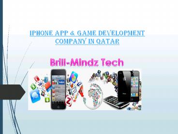 iPhone Game And Game Development Companies in Doha,Qatar-BMtechnologies