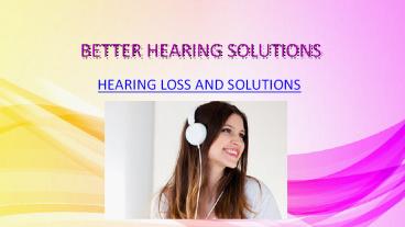 BETTER HEARING SOLUTIONS
