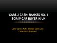 Cars-2-Cash: Ranked No. 1 Scrap Car Buyer in UK PowerPoint PPT Presentation
