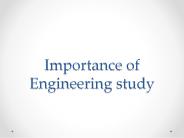 Importance of Engineering study