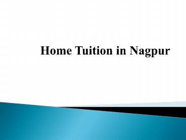 Home Tuition in Nagpur