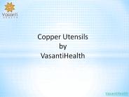 Copper Utensils by VasantiHealth