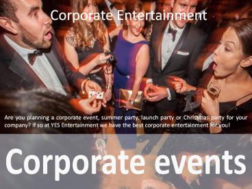 Professional Corporate Entertainment Agencies in London