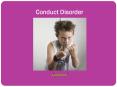 Conduct Disorder: Symptoms, Causes, Diagnosis, and Treatment PowerPoint PPT Presentation