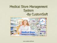 Medical Store Management system developed by CustomSoft