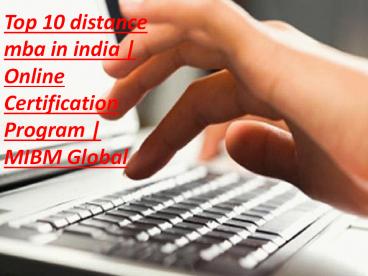 Top 10 distance mba in india | Online Certification Program | MIBM Global