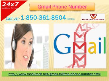 Does Gmail Phone Number 1-850-361-8504 resolve all your queries?
