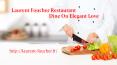 Restaurant Laurent Foucher - Dine On Elegant Love PowerPoint PPT Presentation