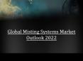 Global Misting Systems Market Outlook 2022 PowerPoint PPT Presentation