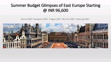 Book Summer Budget Glimpses of East Europe Packages with SOTC Holidays