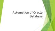 Automation of oracle database​  ​
