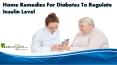 Home Remedies For Diabetes To Regulate Insulin Level PowerPoint PPT Presentation