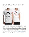 Customized T-shirts: Say Everything without Saying Anything PowerPoint PPT Presentation