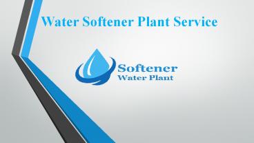 Water Softener Plant Service