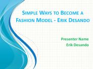 Become a Fashion Model - Erik Desando