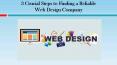Steps to Finding a Reliable Web Design Company PowerPoint PPT Presentation