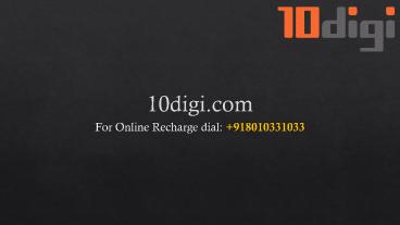 Recharge Online Prepaid and Postpaid Mobile Recharge: 10digi