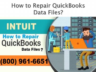 How to Repair QuickBooks Data Files?