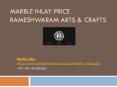 Marble Inlay Price PowerPoint PPT Presentation