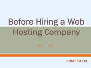 Before Hiring a Web Hosting Company