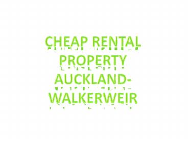 Cheap Rental Property Auckland-Walkerweir