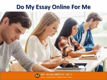 Do My Essay Online For Me