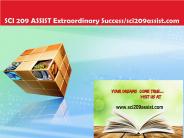 SCI 209 ASSIST Extraordinary Success/sci209assist.com