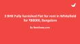 Furnished Flat for rent in Whitefield Bangalore without brokerage PowerPoint PPT Presentation