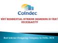 Why Residential Interior Designing Is Needed?? PowerPoint PPT Presentation