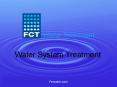 Water System Treatment PowerPoint PPT Presentation