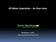 KleenSEP Oil Water Separation - An Over-view