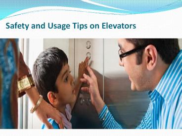 Best Safety tips in Elevators